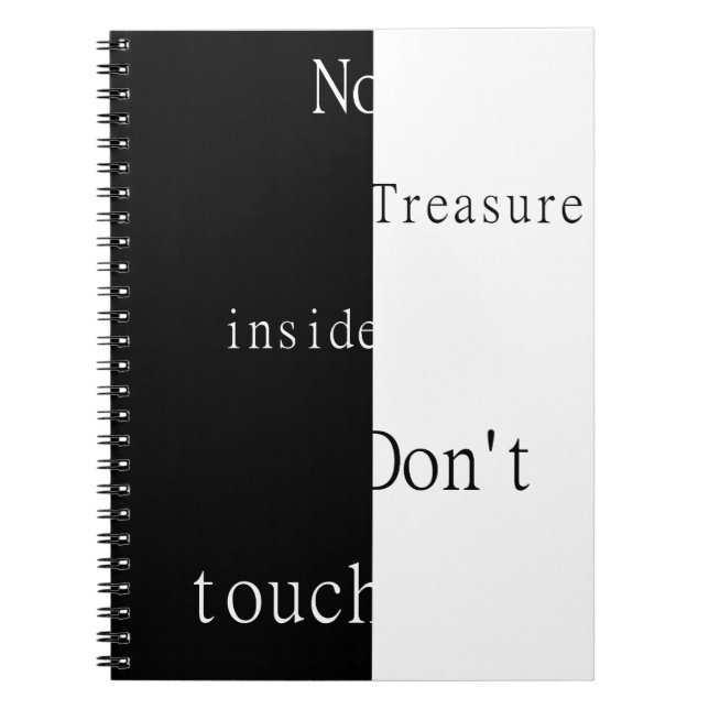 No Treasure Inside – Don't Touch Notebook (Front)
