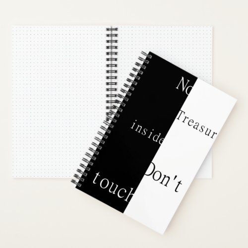 No Treasure Inside – Don't Touch Notebook