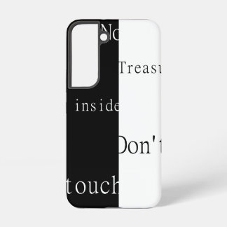 No Treasure Inside – Don't Touch Samsung Galaxy S22 Case