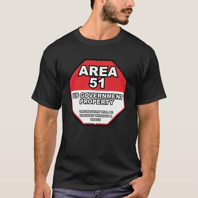 No Trespassing Area 51 2 T-Shirt (Front)