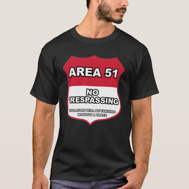 No Trespassing Area 51 T-Shirt (Front)