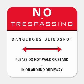 No TRESPASSING Do Not WALK OR STAND IN DRIVEWAY Metal Sign