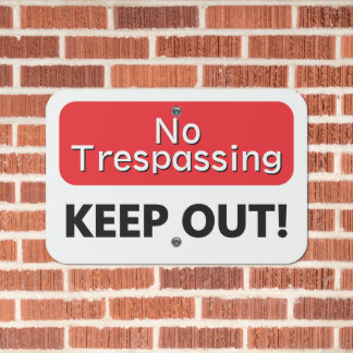 No Trespassing Keep Out Private Property Sign