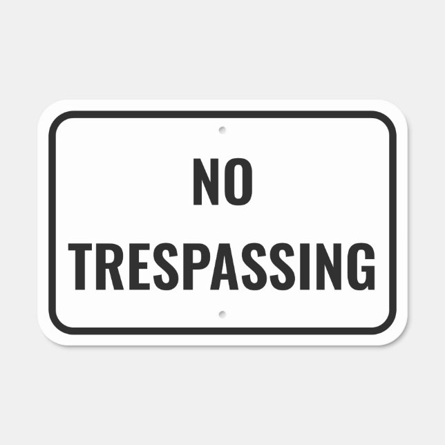 No Trespassing Private Property Metal Warning Sign (Front)