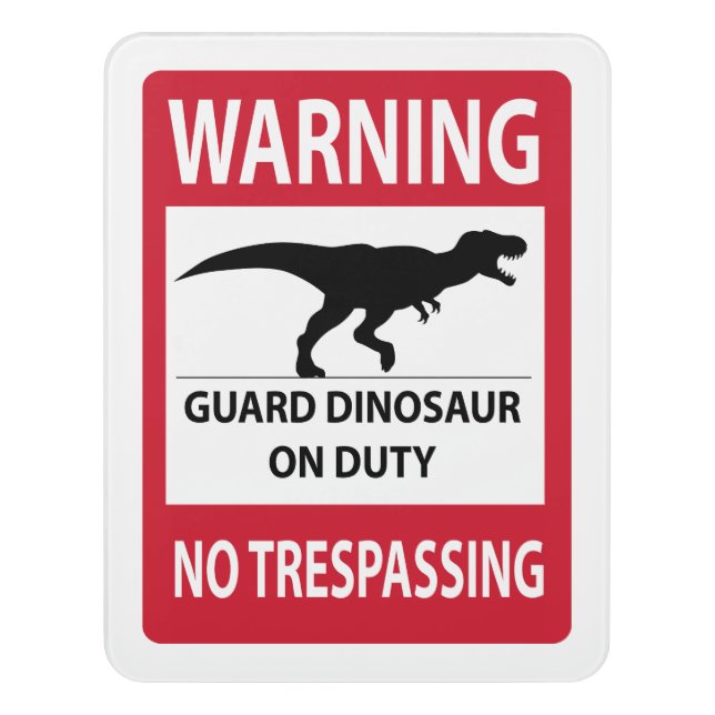No Trespassing (T-Rex) Sign (Contemporary Vert)