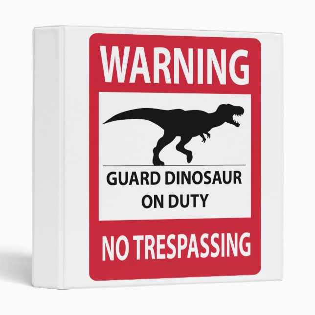No Trespassing (T-Rex) Sign Binder (Front/Spine)