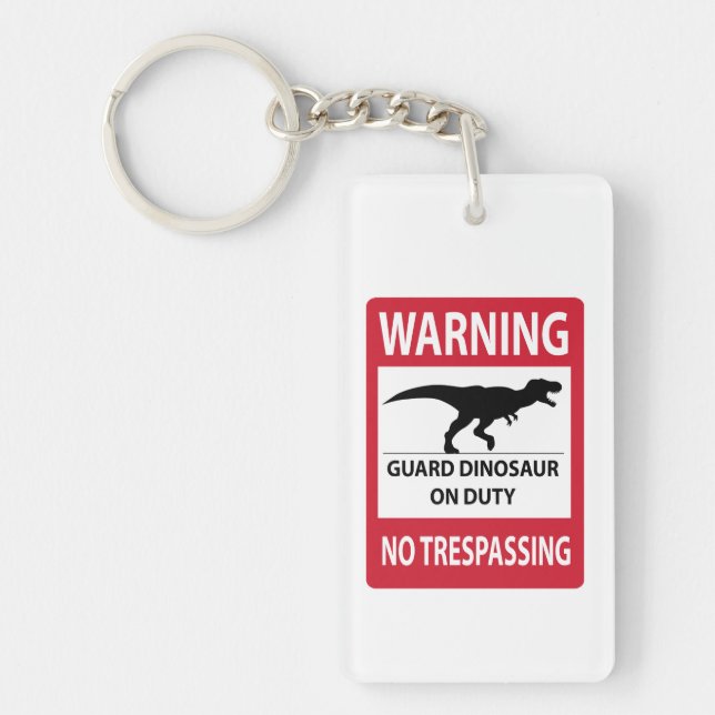 No Trespassing (T-Rex) Sign Keychain (Front)