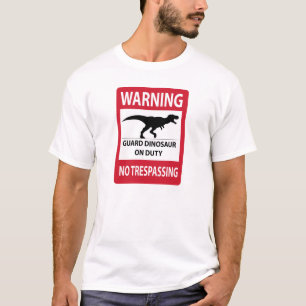 No Trespassing (T-Rex) Sign T-Shirt