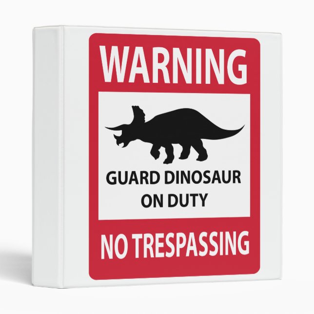 No Trespassing (Triceratops) Sign Binder (Front/Spine)