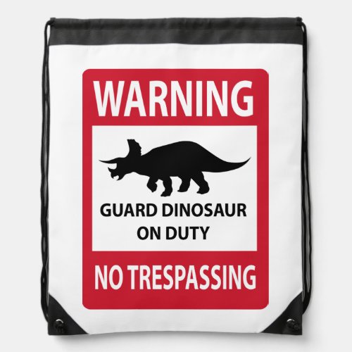 No Trespassing Triceratops Sign Drawstring Bag