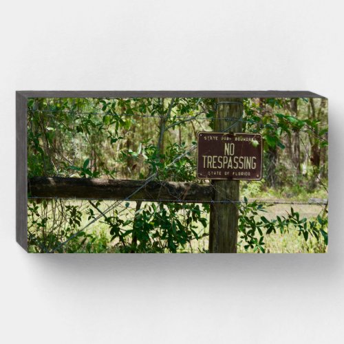 NO TRESSPASSING sign to keep nosey friends away
