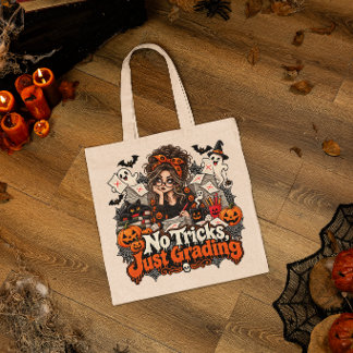 No Tricks Just Grading Halloween Teacher Gift Tote Bag