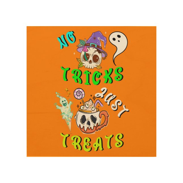 No Tricks Just Treats Cute Wood Wall Art (Front)