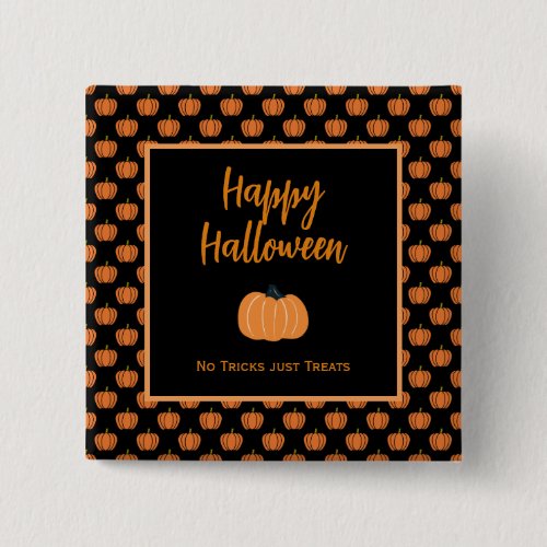 No tricks just treats Halloween orange pumpkins  Button