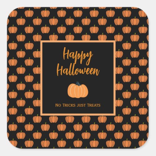 No tricks just treats Halloween orange pumpkins Square Sticker