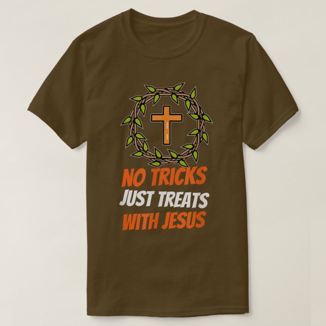 No Tricks, Just Treats with Jesus Christian Hallow T-Shirt (Design Front)