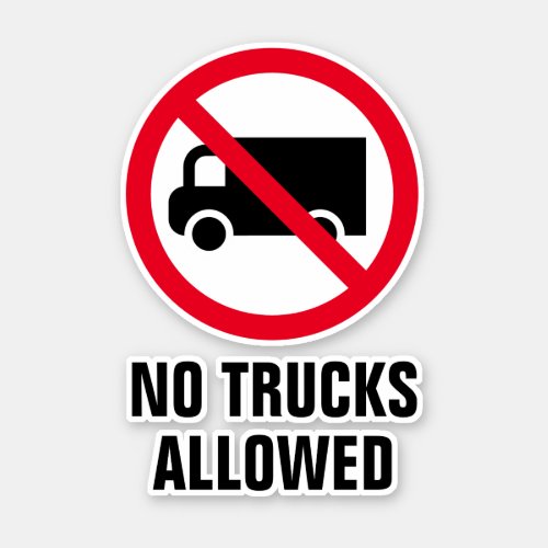 No trucks allowed prohibited sign vinyl sticker