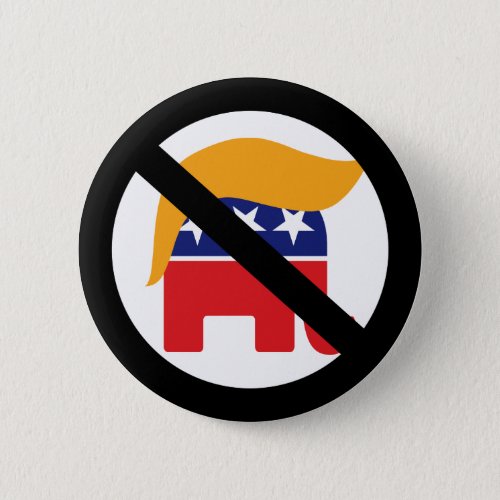 No Trump Anti GOP Republican Elephant Hair Button