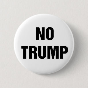 No Trump! Pinback Button
