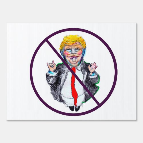 No Trump Yard Sign