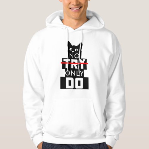 No Try Only Do Black Cat Illustration T_Shirt Hoodie