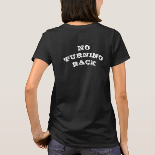 NO TURNING BACK  CHRISTIAN T_Shirt