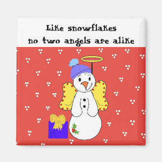 No Two Snowflakes Are Alike Magnet