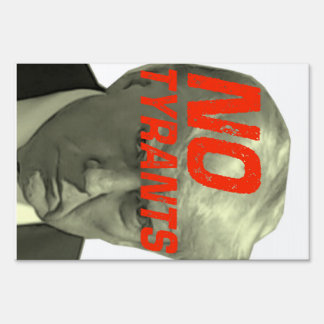 No Tyrants Anti-Trump Protest Sign