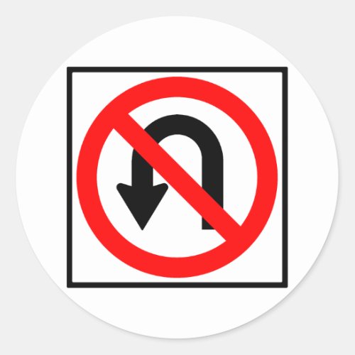 No U_Turn Highway Sign Classic Round Sticker
