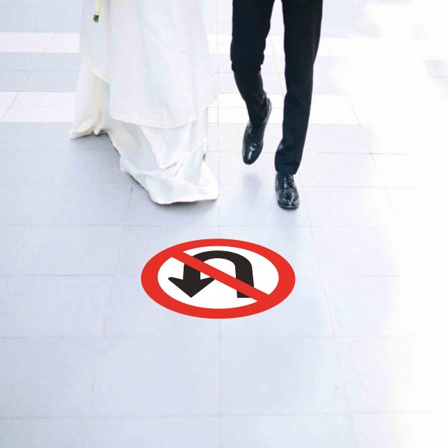 No U-Turn Sign Floor Decals (Wedding)