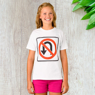 No U-Turn Sign Traffic Safety Road Symbol T-Shirt