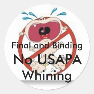 No USAPA Whining #3 Classic Round Sticker