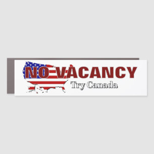 No Vacancy - Secure The Border Car Magnet