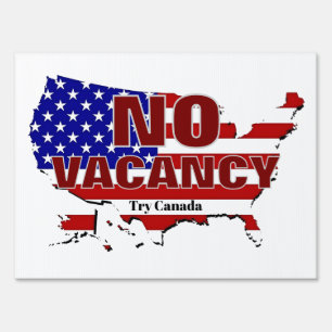 No Vacancy - Secure The Border Sign