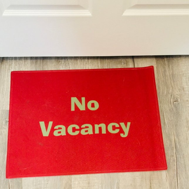 No Vacancy UnWelcome Mat Funny Burgundy Door Mat (Creator Uploaded)