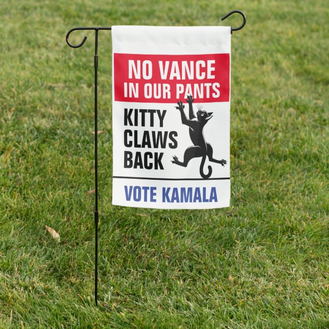 No Vance in Our Pants Cat Lady Vote Kamala Garden Flag (In SItu)
