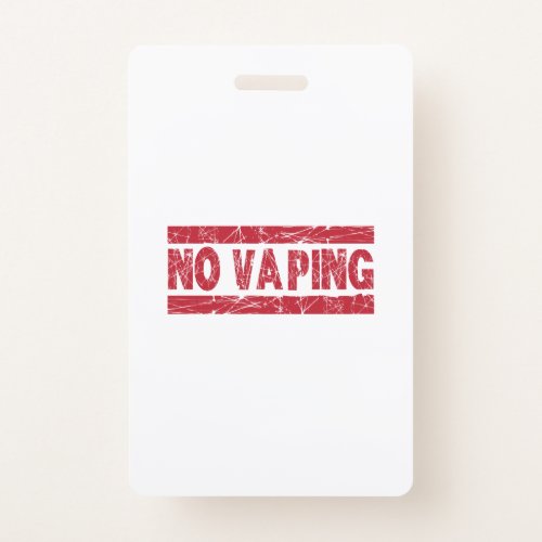 No Vaping Red Ink Stamp Badge