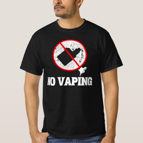 No vaping_ vape _ anti smoking  T_Shirt