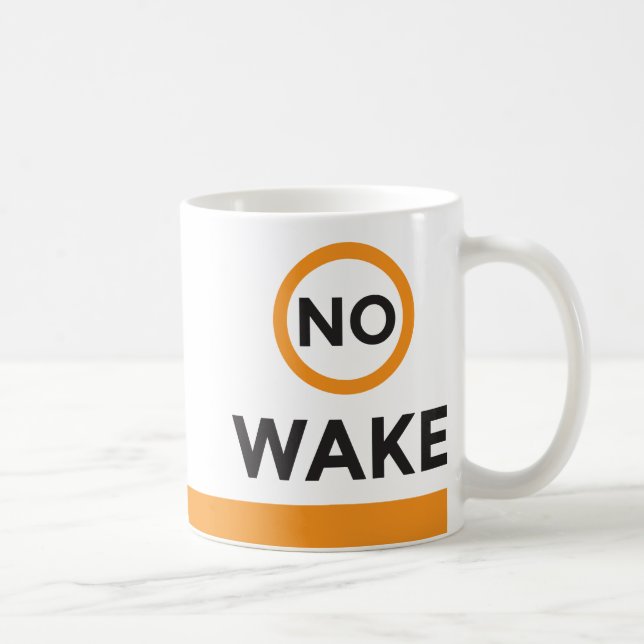 No Wake Coffee Mug (Right)