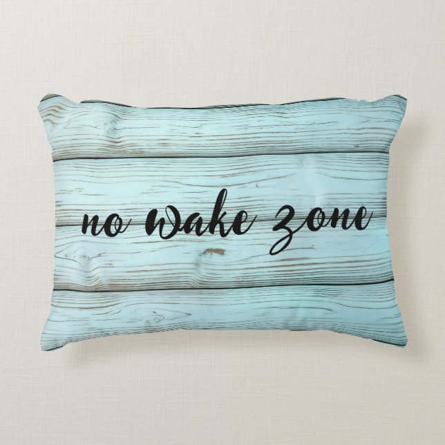 No Wake Zone On Retro Rustic Wood Accent Pillow (Front)