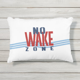 No wake zone outdoor pillow