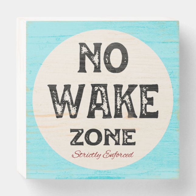 No Wake Zone Wooden Box Sign (Front Horizontal)