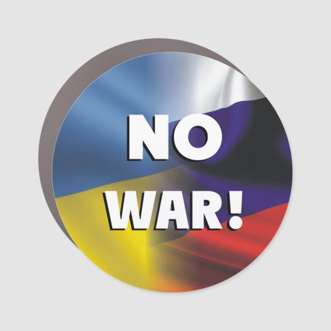 No war between Russia and Ukraine Car Magnet (Front)