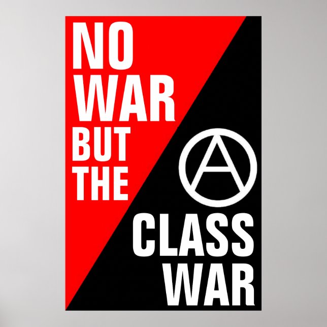 no war but the class war poster (Front)