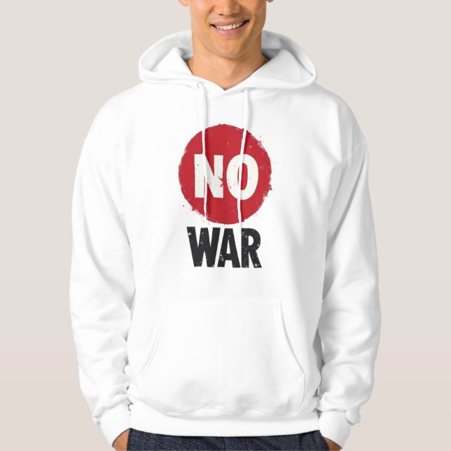 NO WAR — Global Protest for Peace Hoodie (Front)