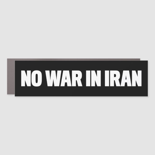 No War In Iran Anti-Trump Peace Anti-War Bumper Car Magnet (Front)