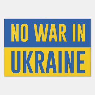 No War In Ukraine Sign