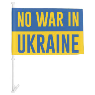 No War In Ukraine Sign Car Flag