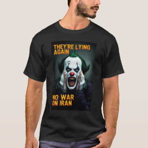 No War Iran Anti Propaganda Tee - Fake News Shirt