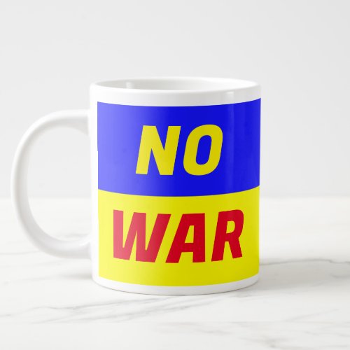 NO WAR Jumbo Mug